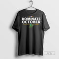 Officials Oakland Athletics Dominate October Postseason 2025 T Shirt