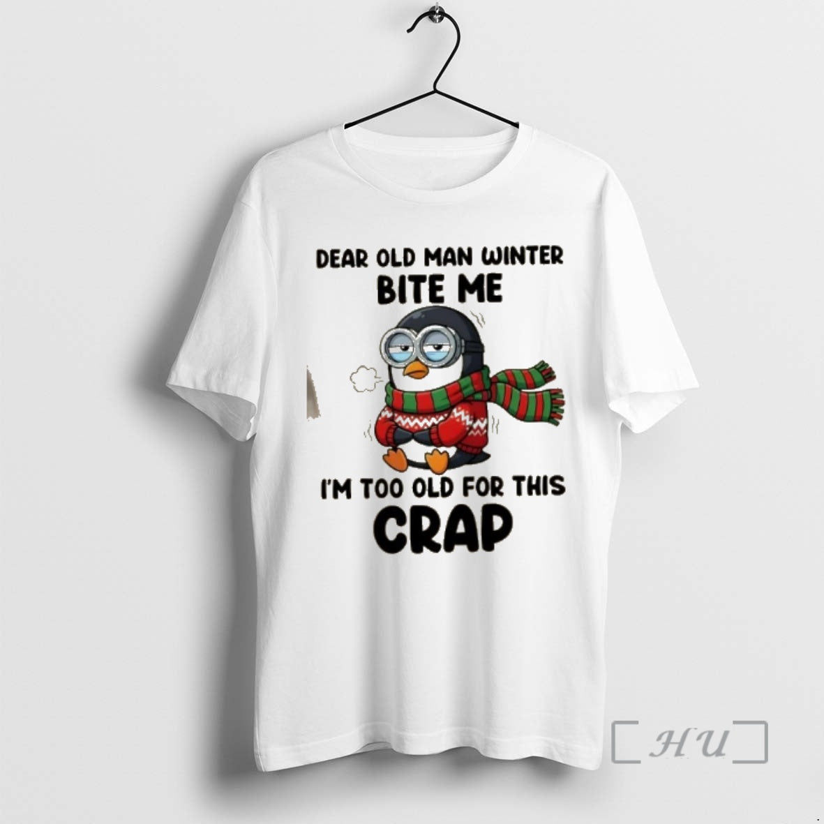 Officials Penguin Dear Old Man Winter Bite Me Im Too Old For This Crap Premium T-Shirts, Hoodie, Sweatshirt | PureTeeCo.com