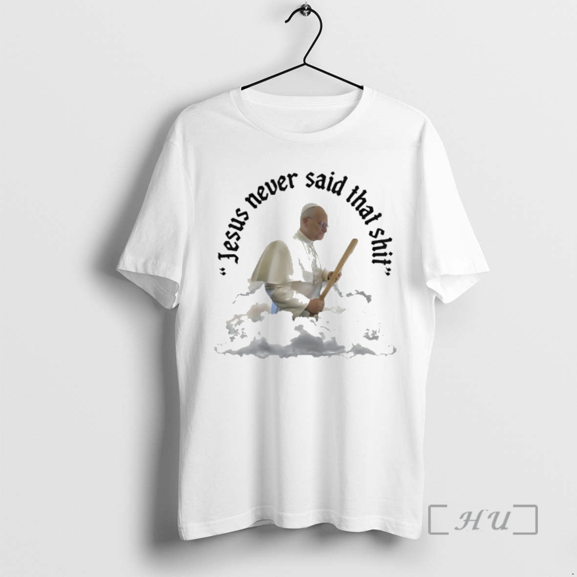 Officials Pope Leo Xiv Jesus Never Said That Shit T-Shirts, Hoodie, Sweatshirt | PureTeeCo.com