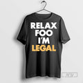 Officials Relax Foo Im Legal Shirt