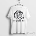 Officials Sad Fluffy Kitten So U Hate Me White