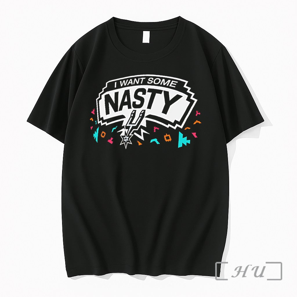 Officials San Antonio Spurs I Want Some Nasty Tee