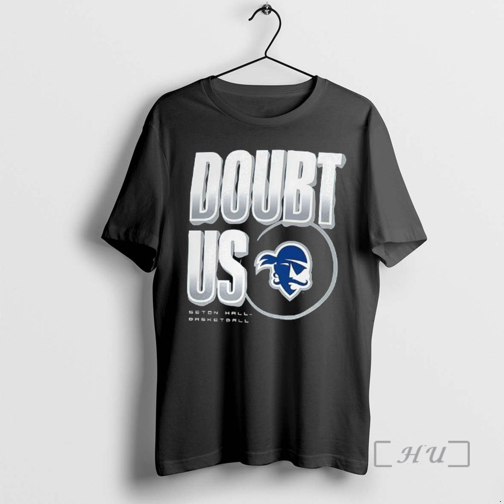 Officials Seton Hall Pirates Doubt Us 2025 T-Shirts, Hoodie, Sweatshirt | PureTeeCo.com