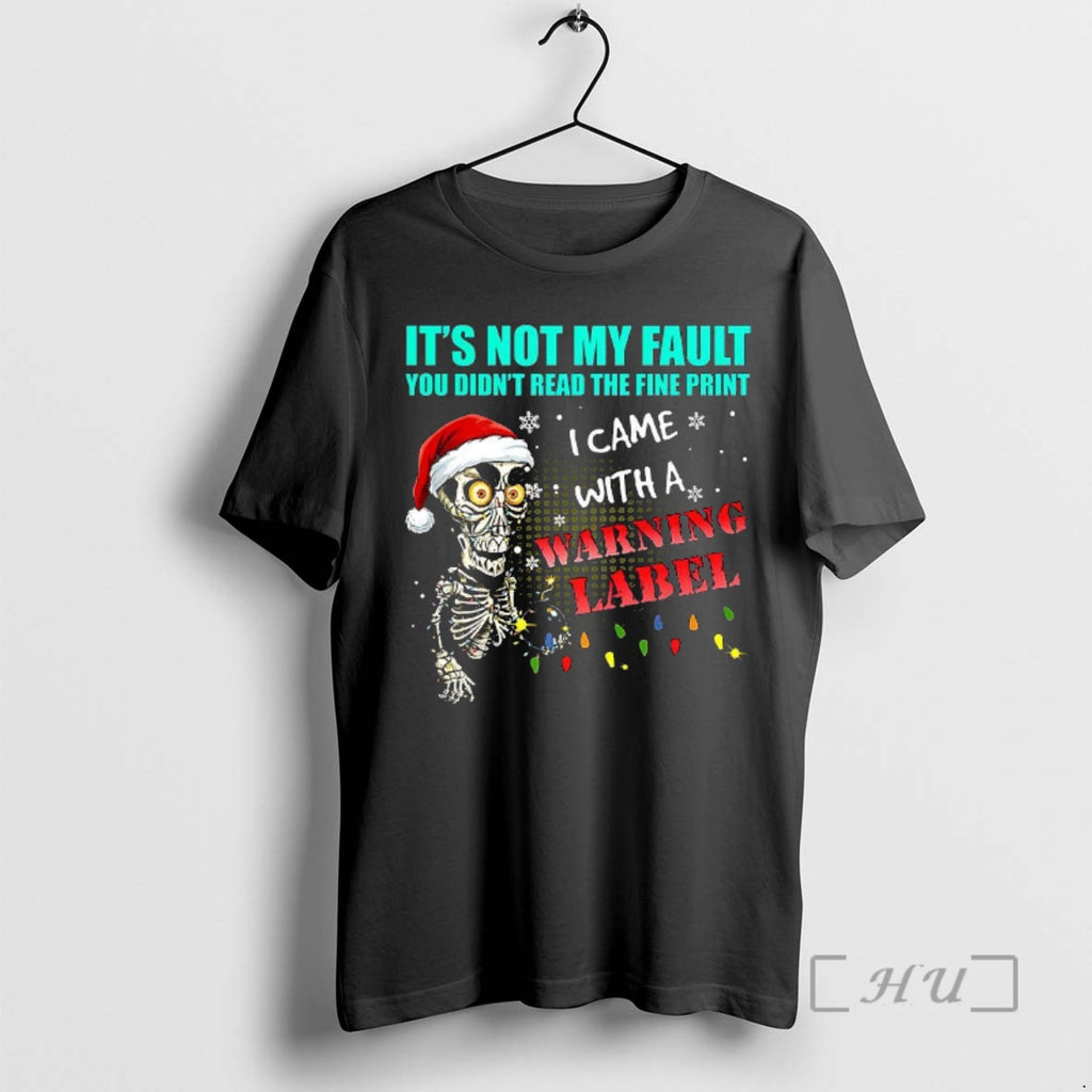 Officials Skeleton Its Not My Fault You Didnt Read The Fine Print To I Came T-Shirts, Hoodie, Sweatshirt | PureTeeCo.com