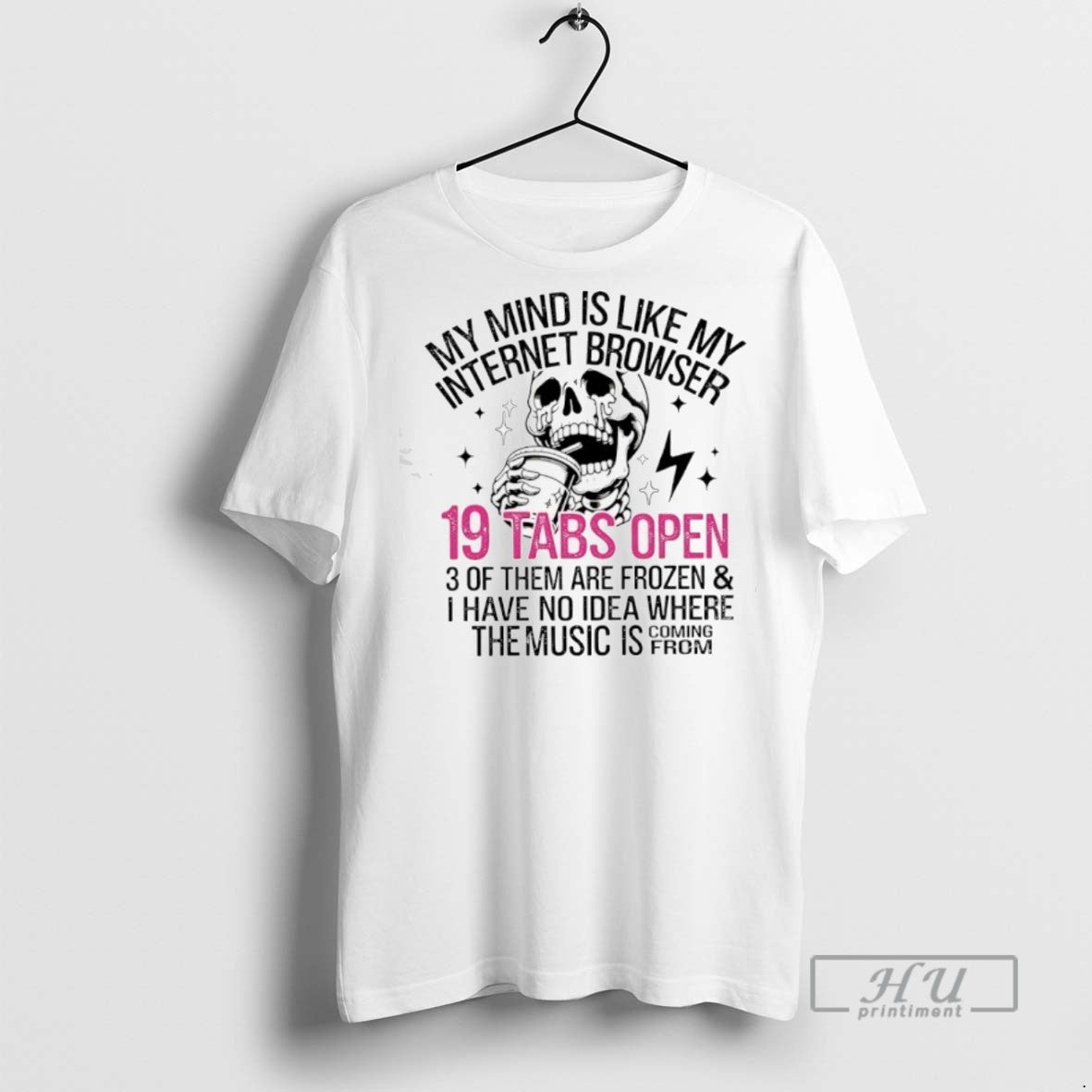 Officials Skeleton My Mind Is Like My Internet Browser 19 Tabs Open T Shirt