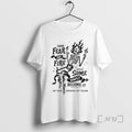 Officials Skeleton Some Fear The Fire And Some Simply Become It Premium T Shirts Sweater Hoodie, Sweatshirt | PureTeeCo.com