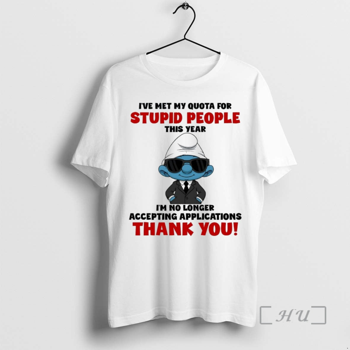 Officials Smurf Ive Met My Quota For Stupid People This Year Circle Premium T Shirts Hoodie, Sweatshirt | PureTeeCo.com