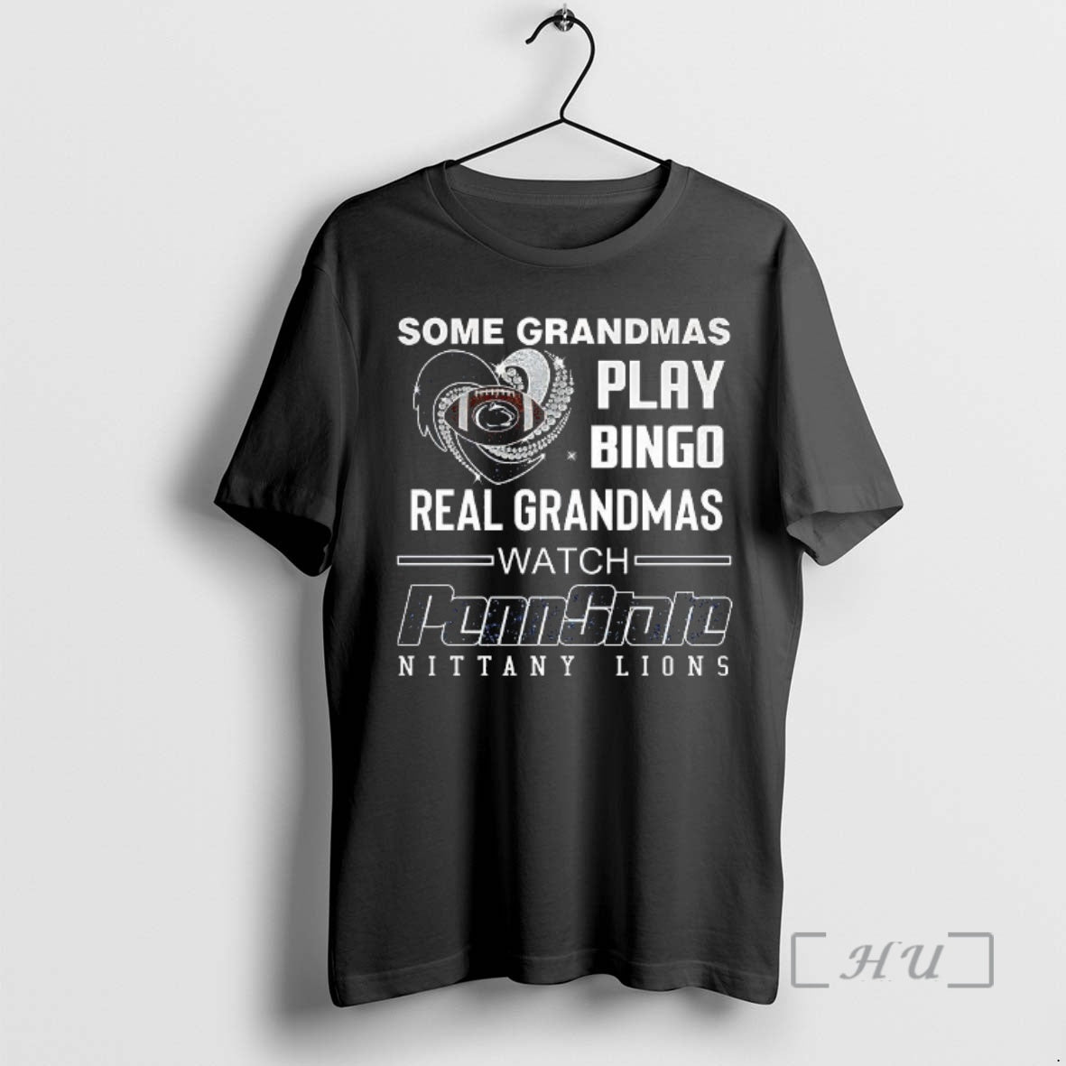 Officials Some Grandmas Play Bingo Real Grandmas Watch Penn State Nittany Lions Premium T Shirts Hoodie, Sweatshirt