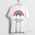 Officials Sounds Gay Im In T-Shirts, Hoodie, Sweatshirt | PureTeeCo.com