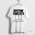 Officials Spittin Chiclets Top Shelf Since 2016 Shirt Sweater