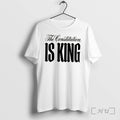 Officials The Constitution Is King Tee Premium T Shirts Sweater Hoodie Jpg