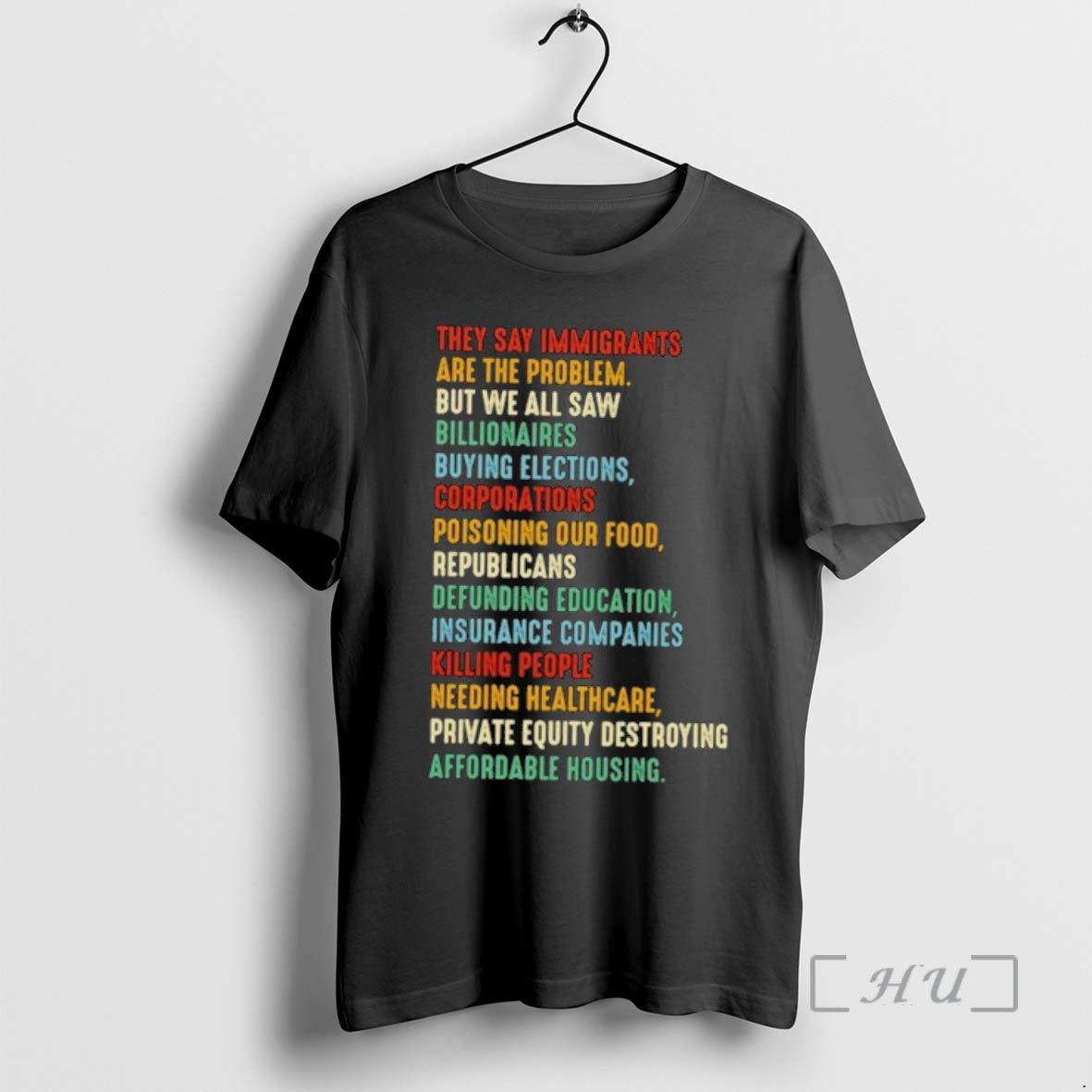 Officials They Say Immigrants Are The Problem But We All Saw Billionaires Premium T Shirts Hoodie, Sweatshirt | PureTeeCo.com