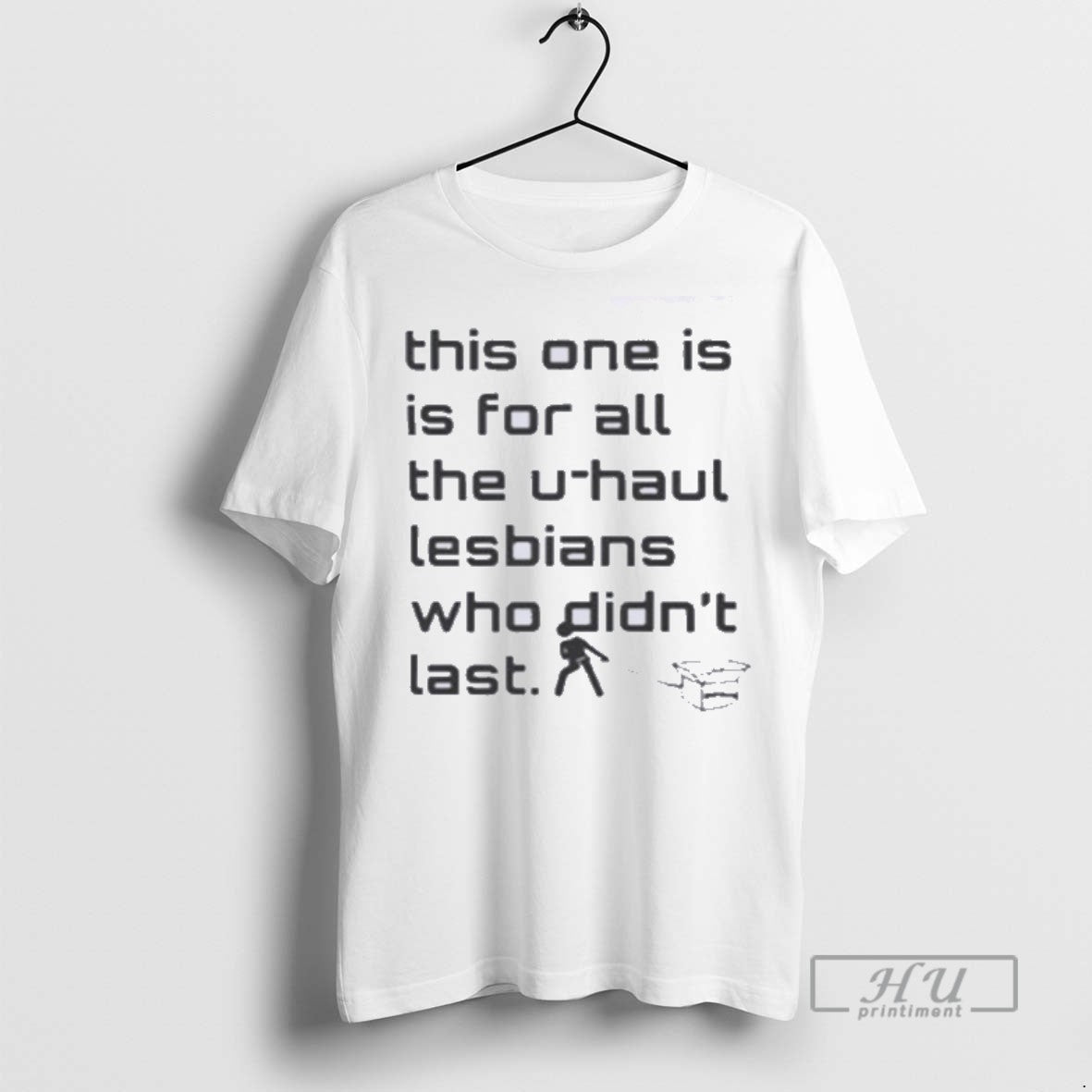 Officials This One Is For All The U Haul Lesbians Who Didnt Last