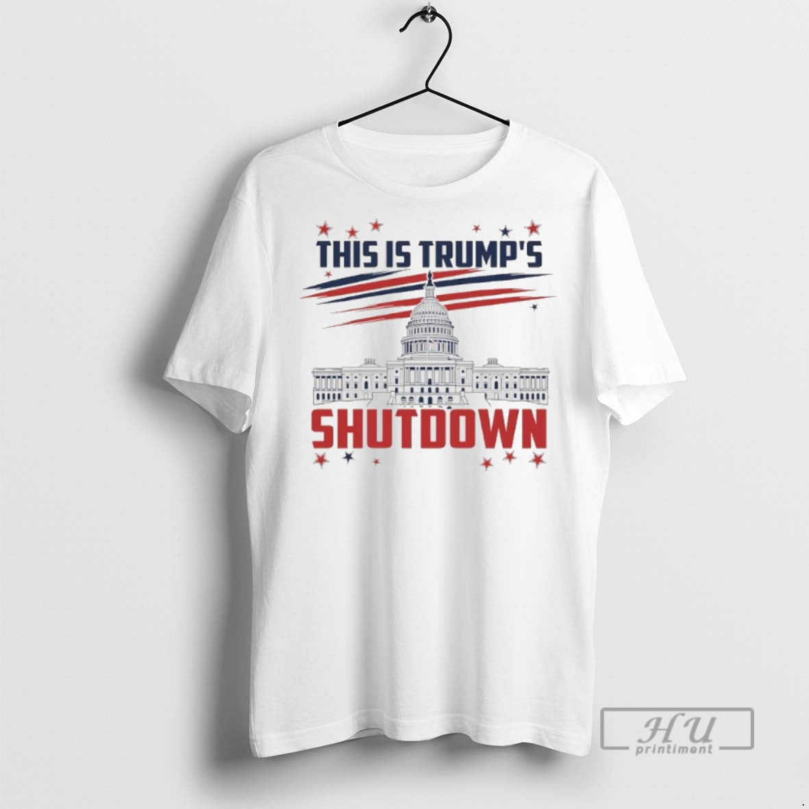 Officials This Is Trumps White House Government Shutdown 2025 T Shirts