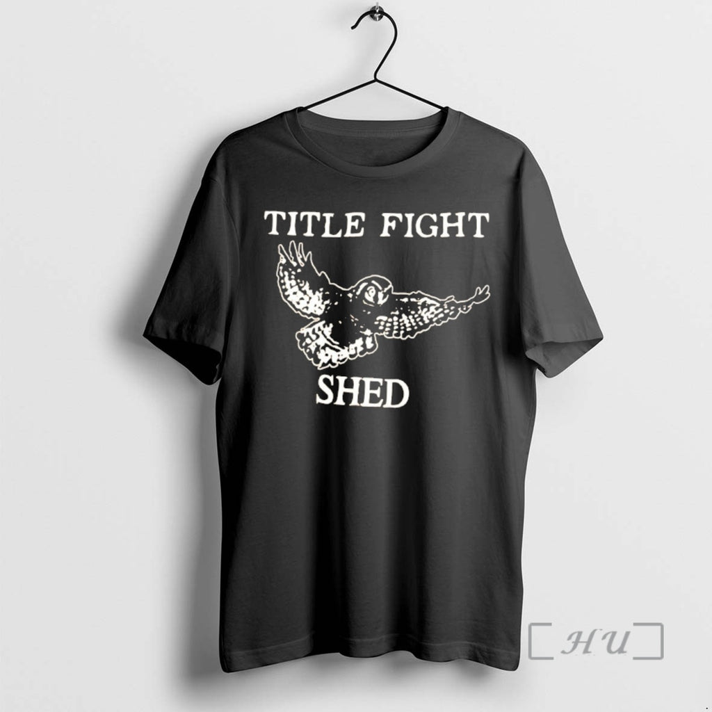 Officials Title Fight Shed T-Shirts, Hoodie, Sweatshirt | PureTeeCo.com