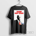 Officials Trump Shut Down T Shirt