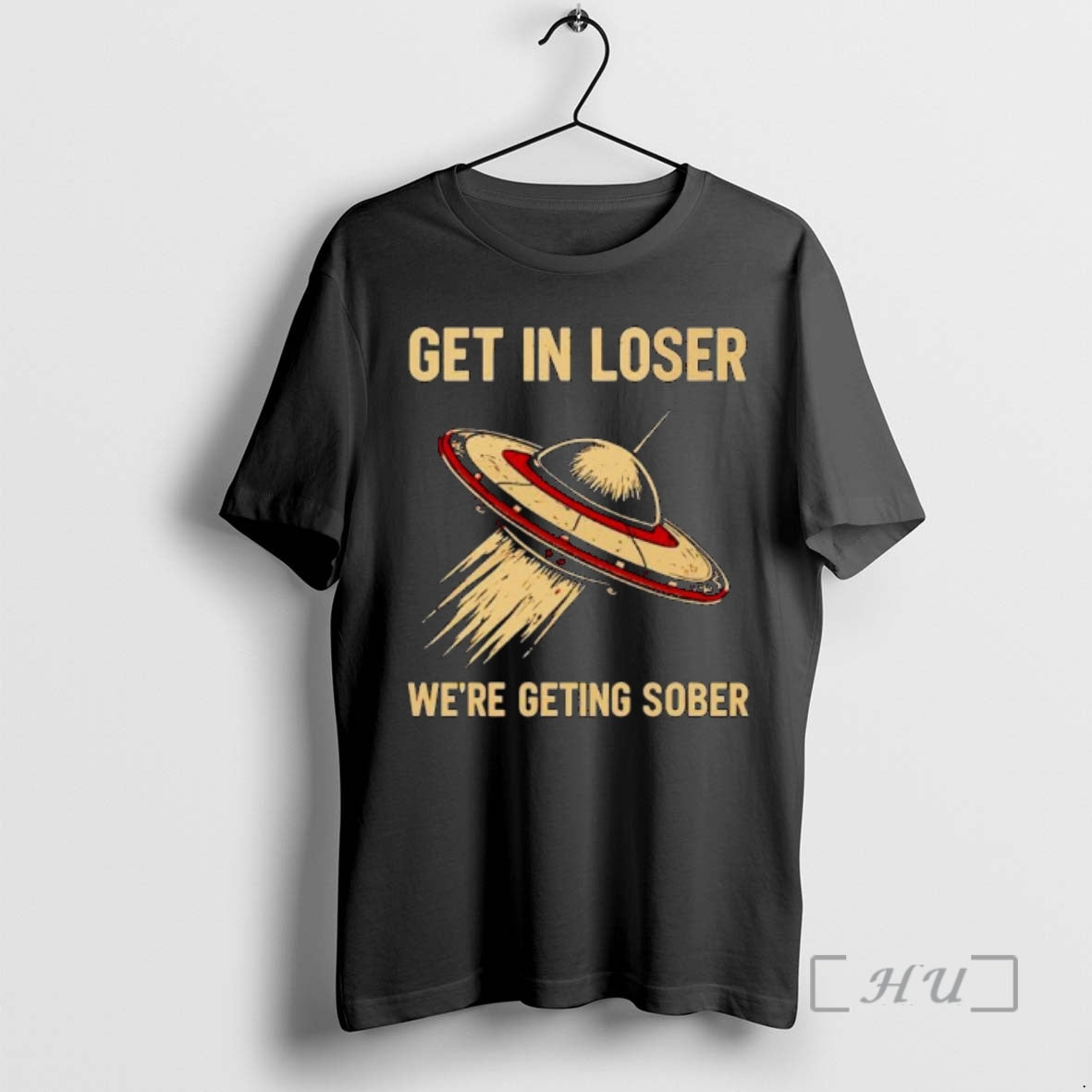 Officials Ufo Get In Loser Were Geting Sober Ornaments T-Shirts, Hoodie, Sweatshirt | PureTeeCo.com