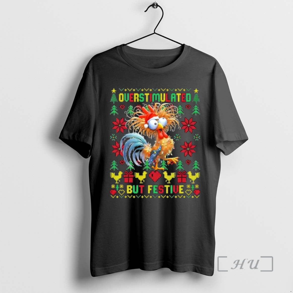 Officials Ugly Chicken Overstimulated But Festive T-Shirts, Hoodie, Sweatshirt | PureTeeCo.com