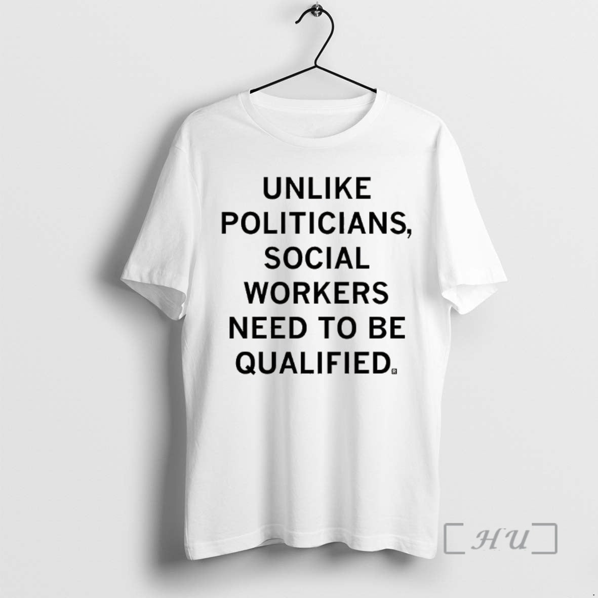 Officials Unlike Politicians Workers Need To Be Qualified Letter T-Shirts, Hoodie, Sweatshirt | PureTeeCo.com