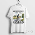 Officials Vintage Never Underestimate An Old Woman Who Still Cycling In Their Seventies Premium T-Shirts, Hoodie, Sweatshirt