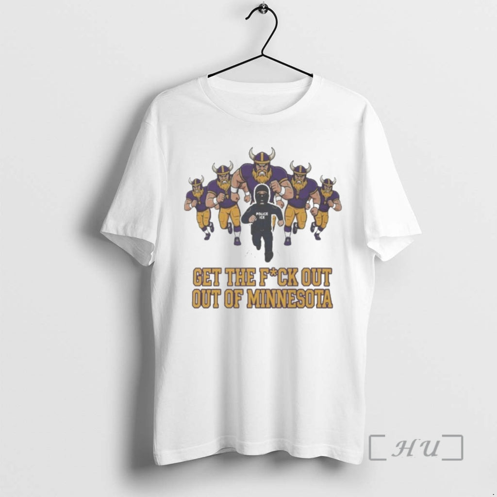 Officials Viral Ice Get The Fuck Out Of Minnesota T-Shirts, Hoodie, Sweatshirt | PureTeeCo.com