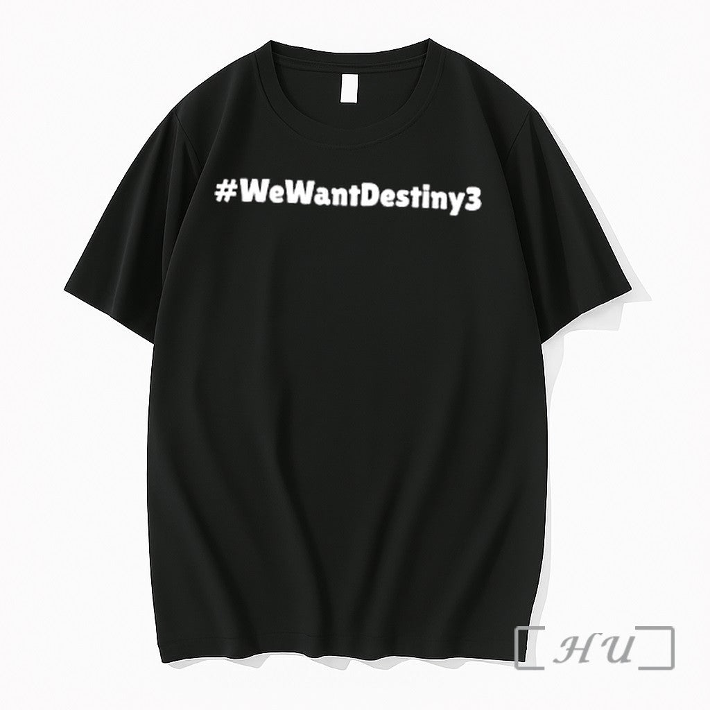 Officials We Want Destiny 3 Gaming Premium T Shirts Sweater Hoodie Jpg
