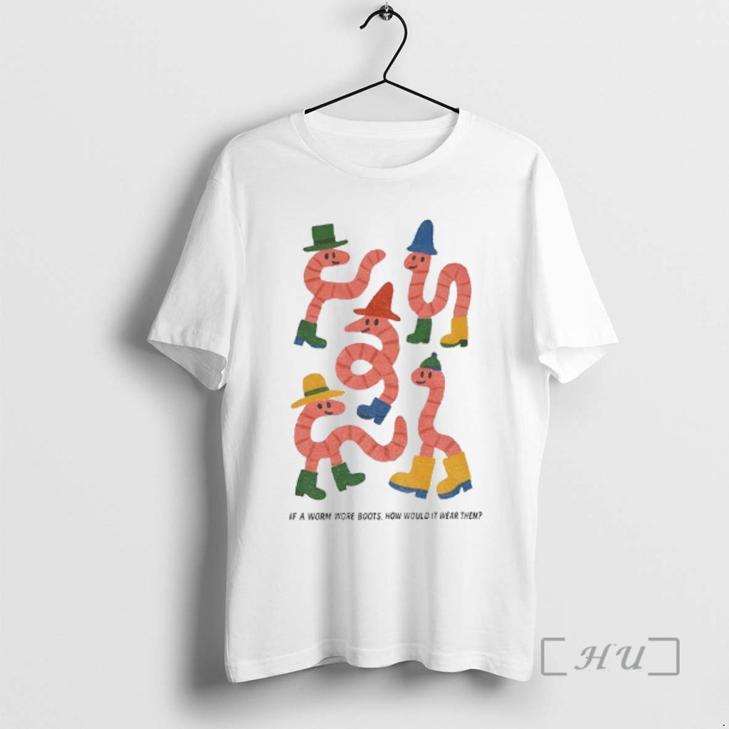 Officials Whimsical Worms In Boots If A Worm Wore Boots How Would It Wear Them T-Shirts, Hoodie, Sweatshirt | PureTeeCo.com