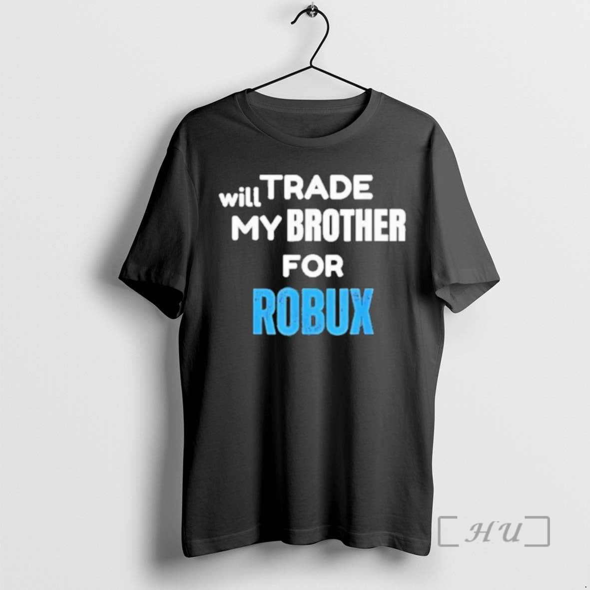 Officials Will Trade My Brother For Robux Gaming T-Shirts, Hoodie, Sweatshirt | PureTeeCo.com