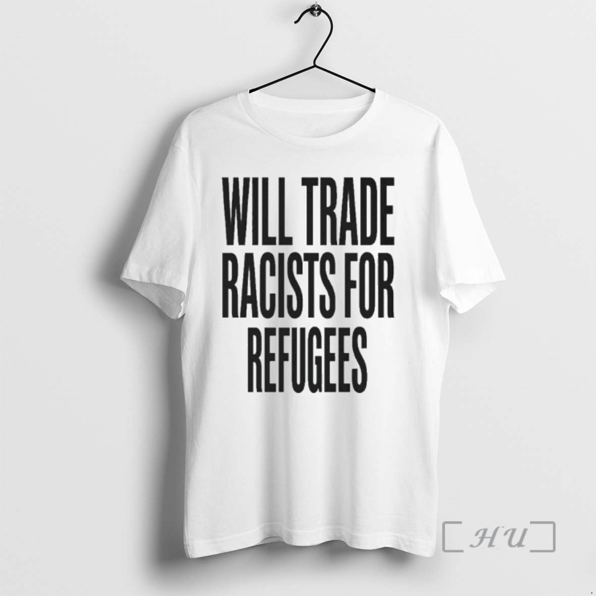 Officials Will Trade Racists For Refugees 2026 T-Shirts, Hoodie, Sweatshirt | PureTeeCo.com