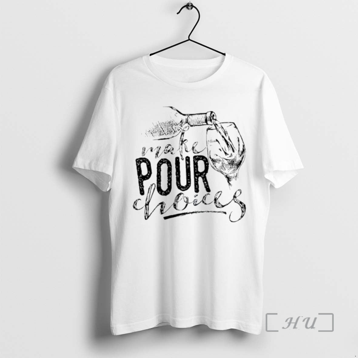Officials Wine Make Pour Choices T-Shirts, Hoodie, Sweatshirt | PureTeeCo.com