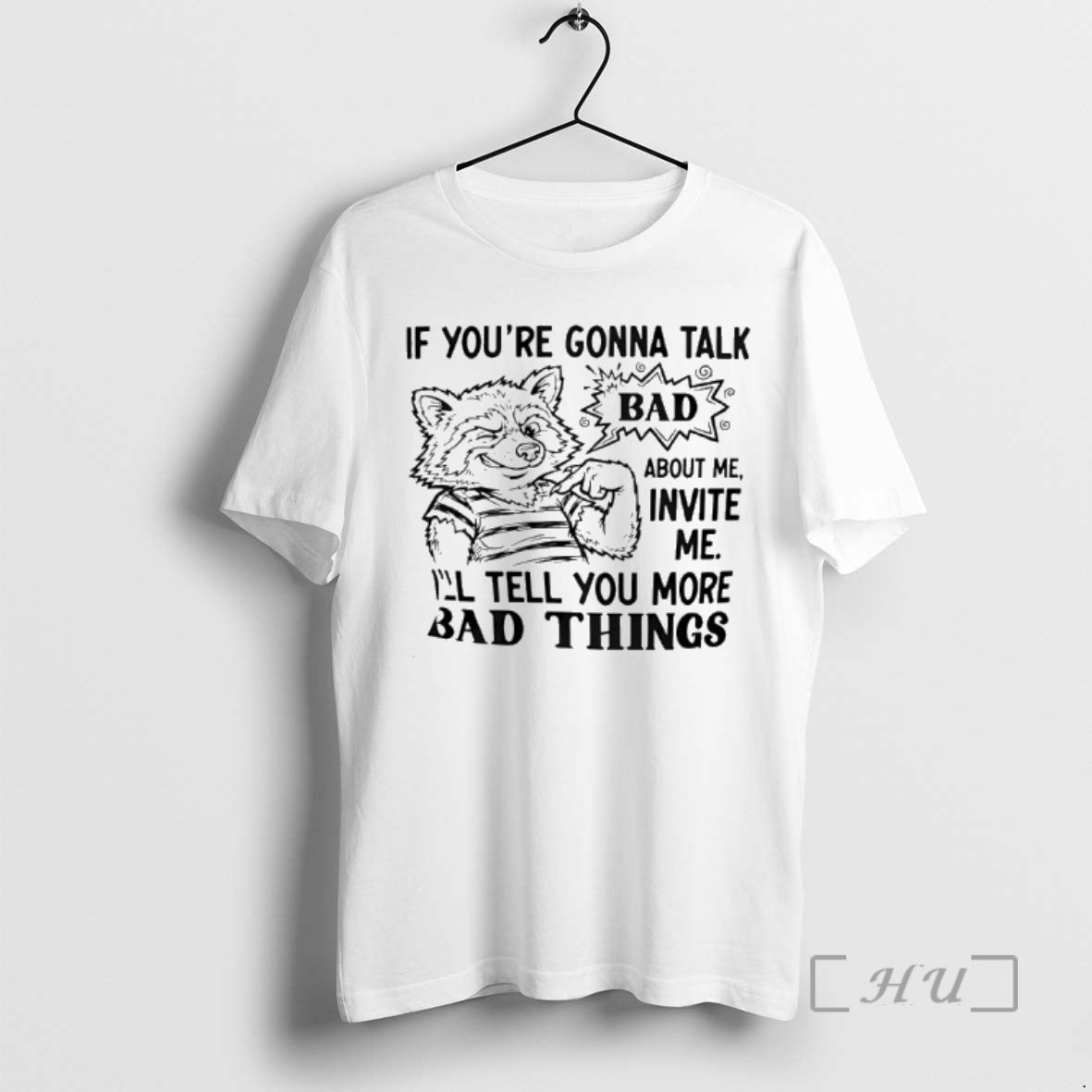 Officials Wolf If Youre Gonna Talk Bad About Me Invite Me Ill Tell You More T-Shirts, Hoodie, Sweatshirt | PureTeeCo.com