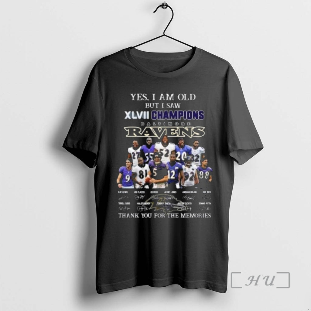 Officials Yes I Am Old But I Saw Xlvii Champions Baltimore Ravens Players Signatures Thank T-Shirts, Hoodie, Sweatshirt