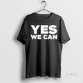 Officials Yes We Can T-Shirts, Hoodie, Sweatshirt | PureTeeCo.com