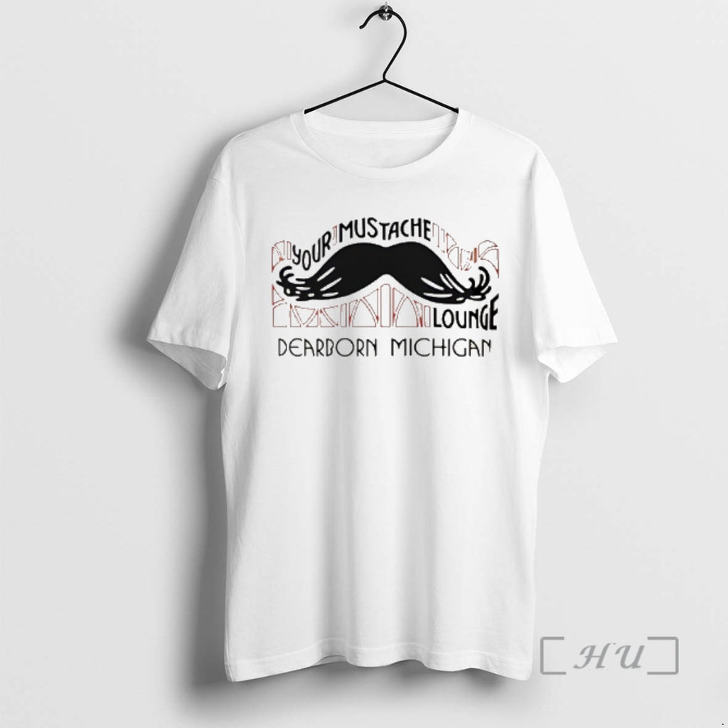 Officials Your Mustache Lounge Dearborn Michigan T-Shirts, Hoodie, Sweatshirt | PureTeeCo.com