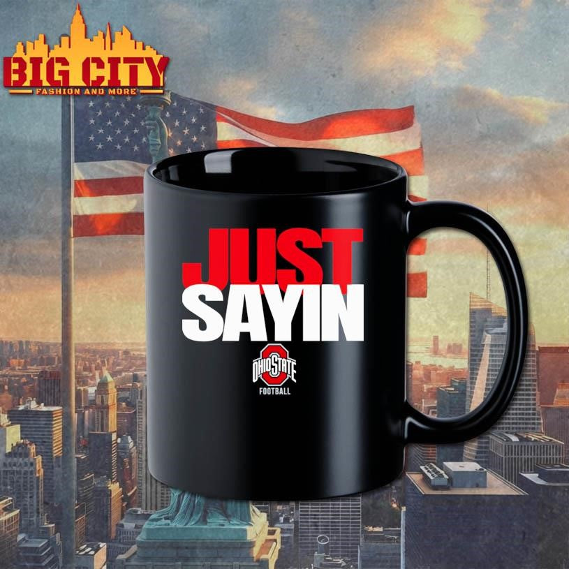 Ohio Julian Sayin Just Sayin Shirt