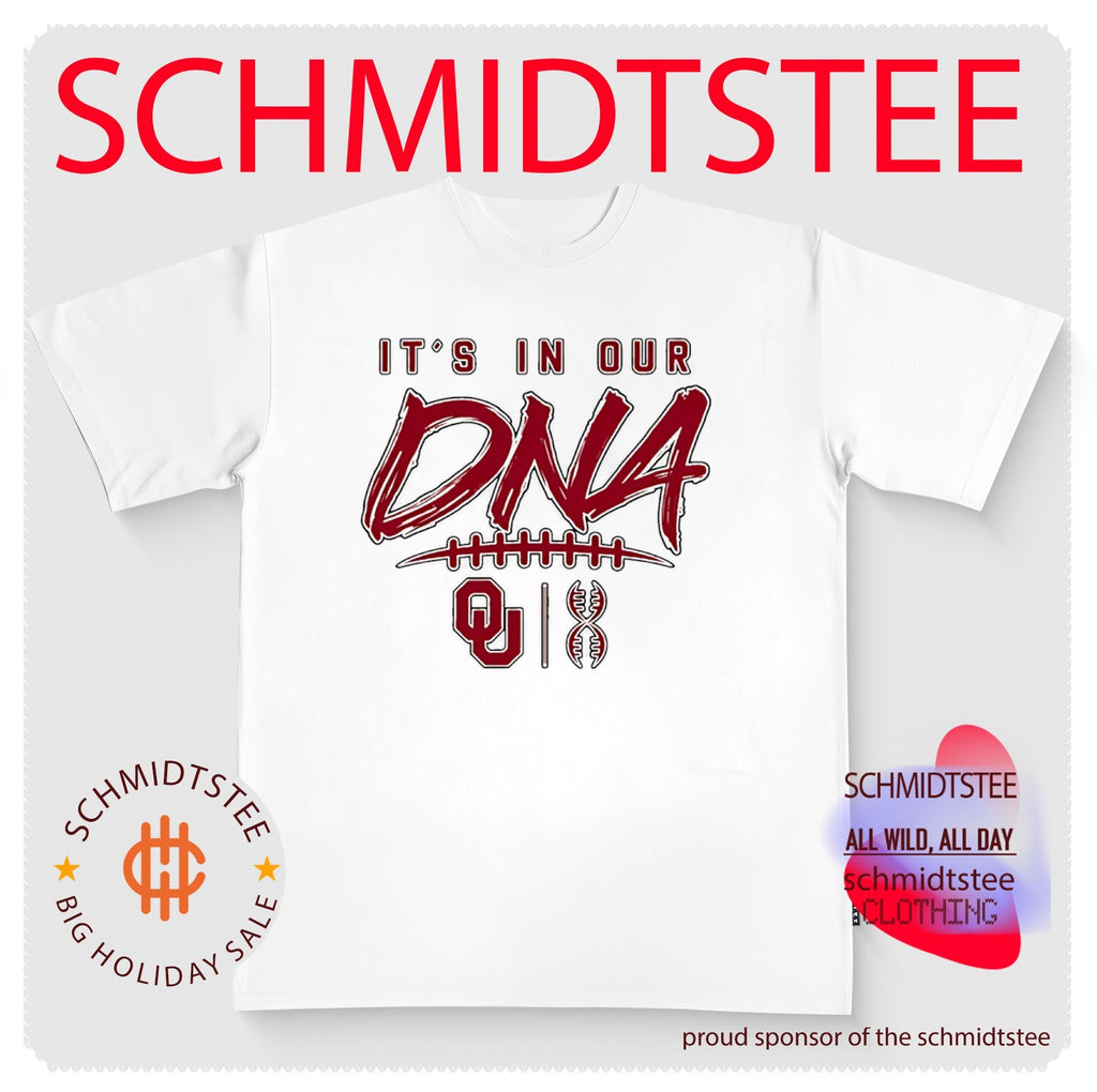 Oklahoma Sooners It’s In Our Dna shirt