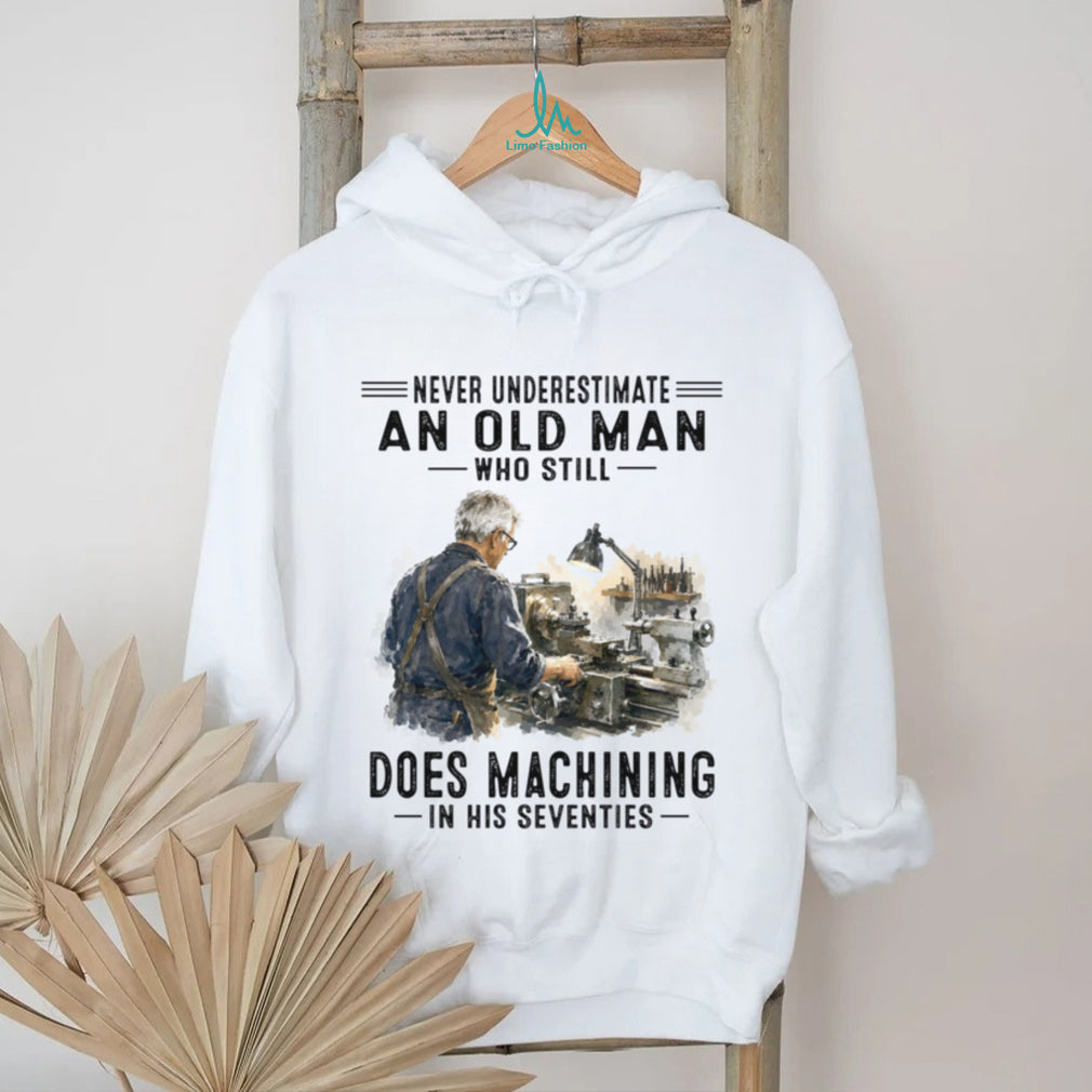 Old Man Machinist Workshop Tool Hobby Shirt