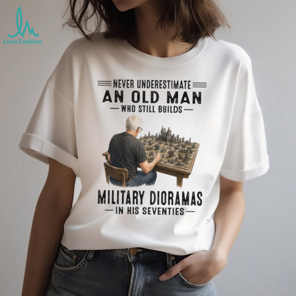 Old Man Military Dioramas Hobbyist Seventy Birthday Shirt