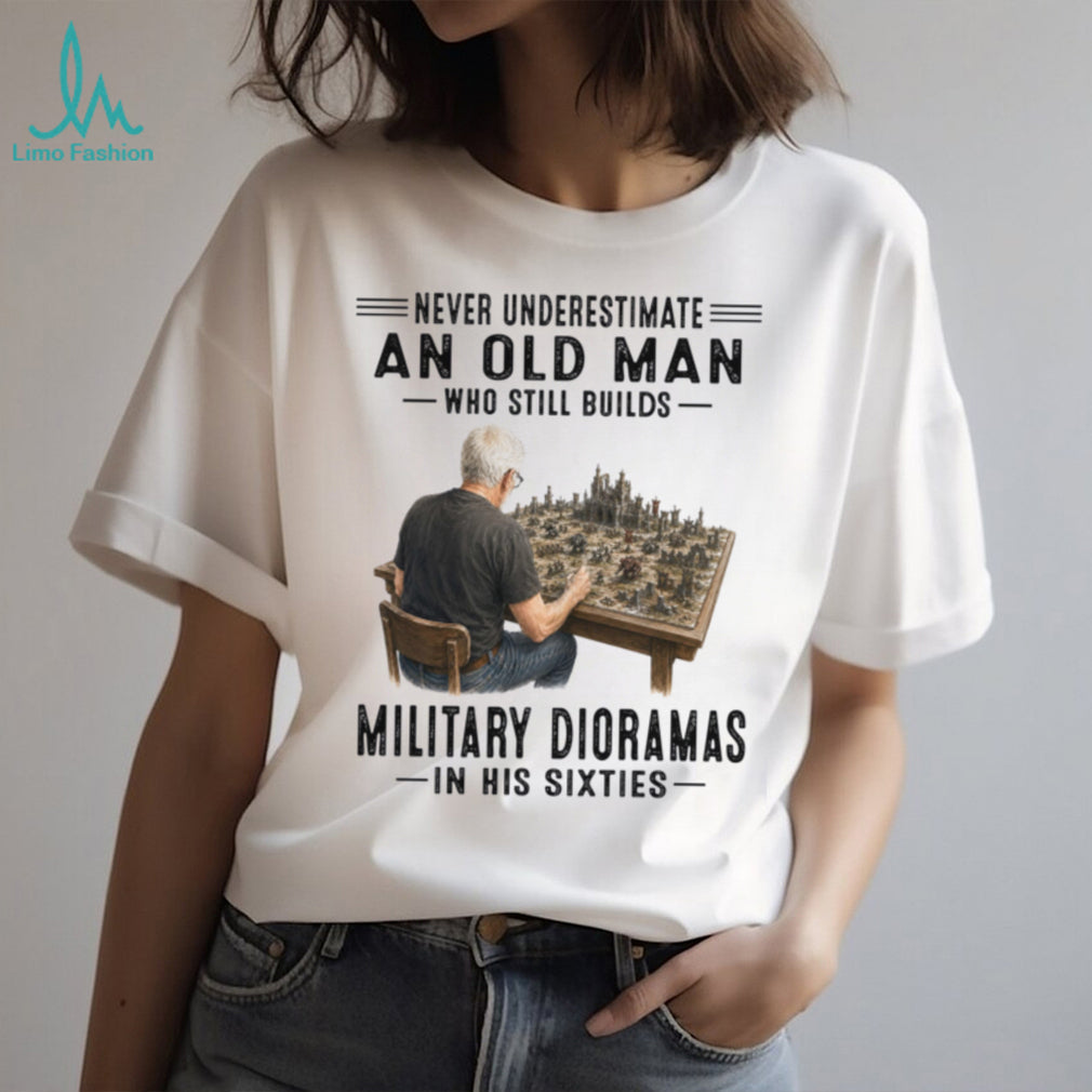 Old Man Military Dioramas Hobbyist Sixty Birthday Shirt