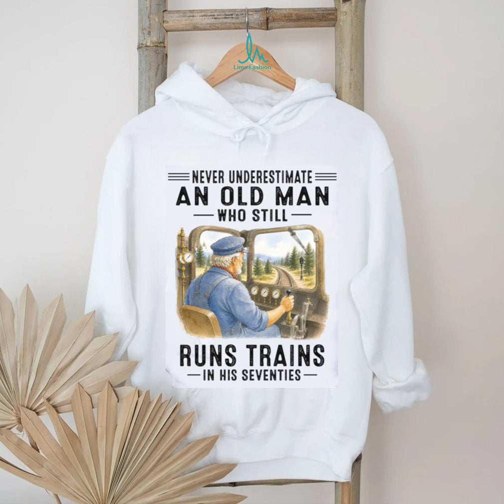 Old Man Train Conductor Railway Hobbyist Seventy Shirt