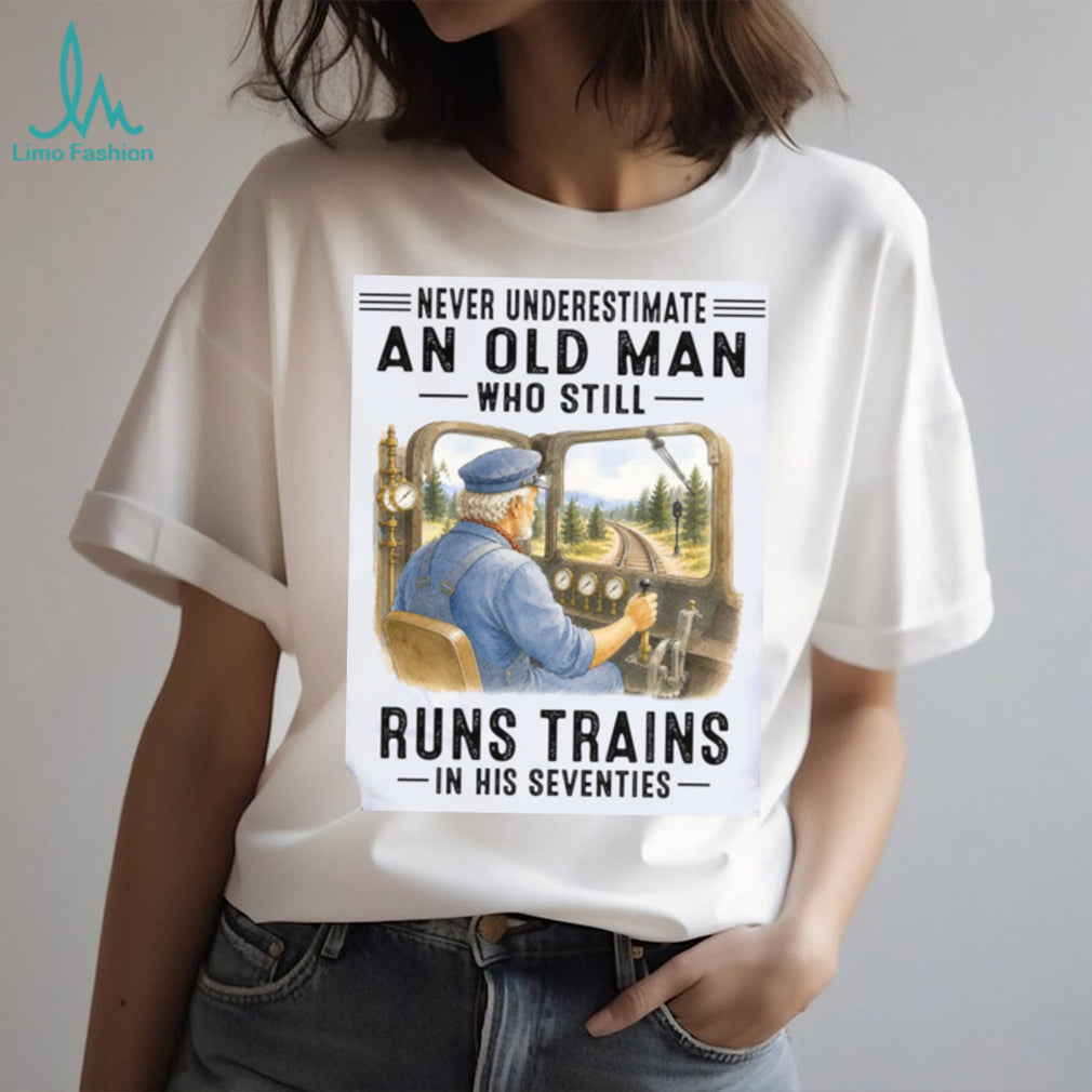 Old Man Train Conductor Railway Hobbyist Seventy Shirt