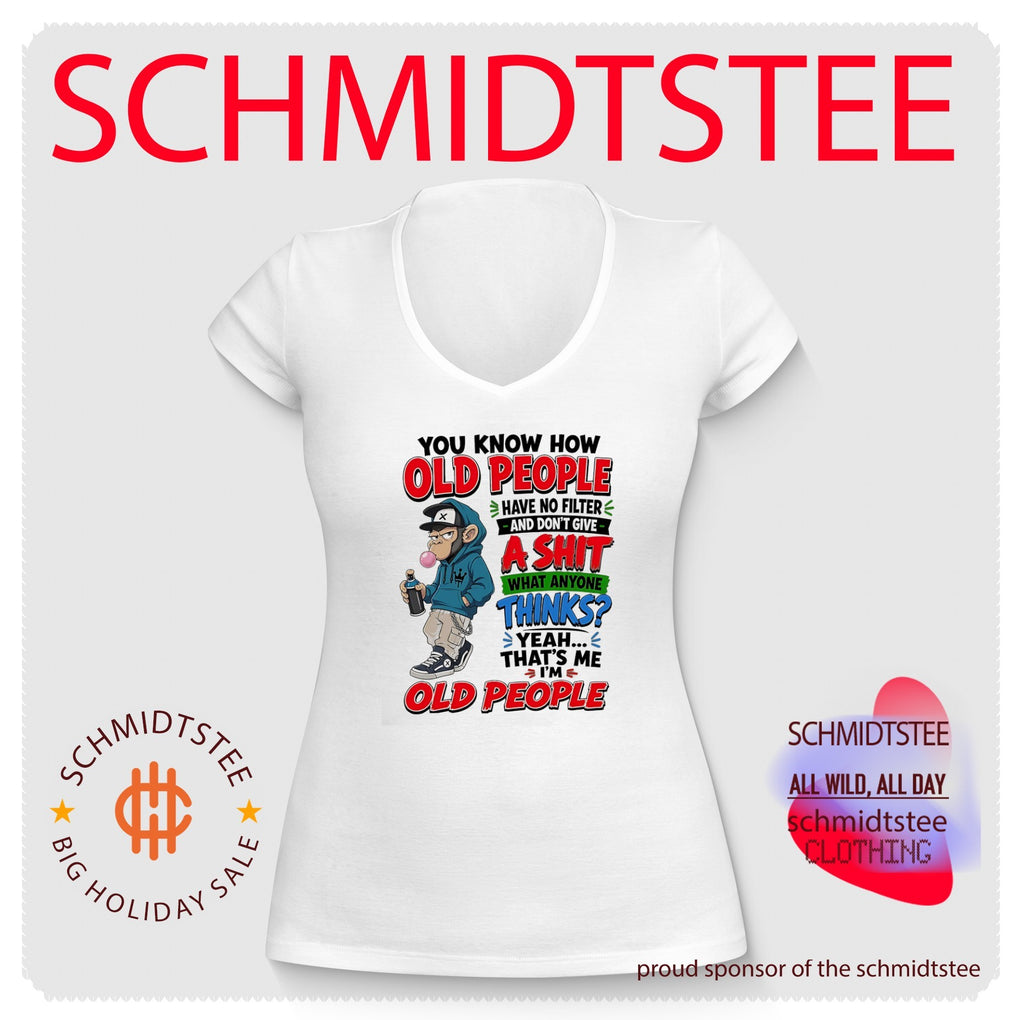 Old People Have No Filter and Don’t Give a Shit What Anyone Thinks shirt