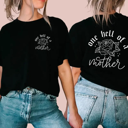 One Hell Of A Mother T-shirt Badass Mom T-shirt Mother's Day Shirt Gift For Mothers Day Retro Style T-shirt