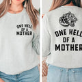 One Hell Of A Mother, Cool Mom Gift, Happy Mothers Day shirt Hoodie, Sweatshirt | PureTeeCo.com