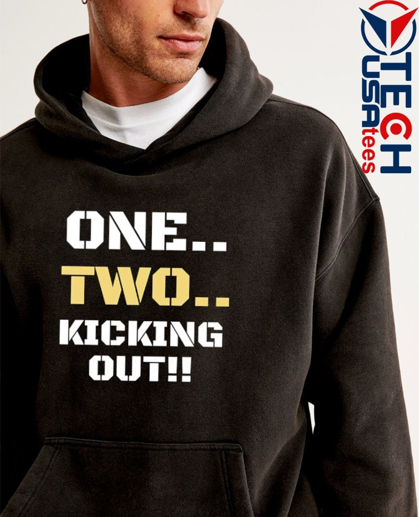 One two kicking out shirt