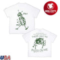 Online Ceramics Ain’t No Bugs On Me White Two Sided Shirt
