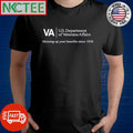 Original Army Veteran Va U.s. Department Of Veterans Affairs Messing Up Your Benefits Since 1930 shirt