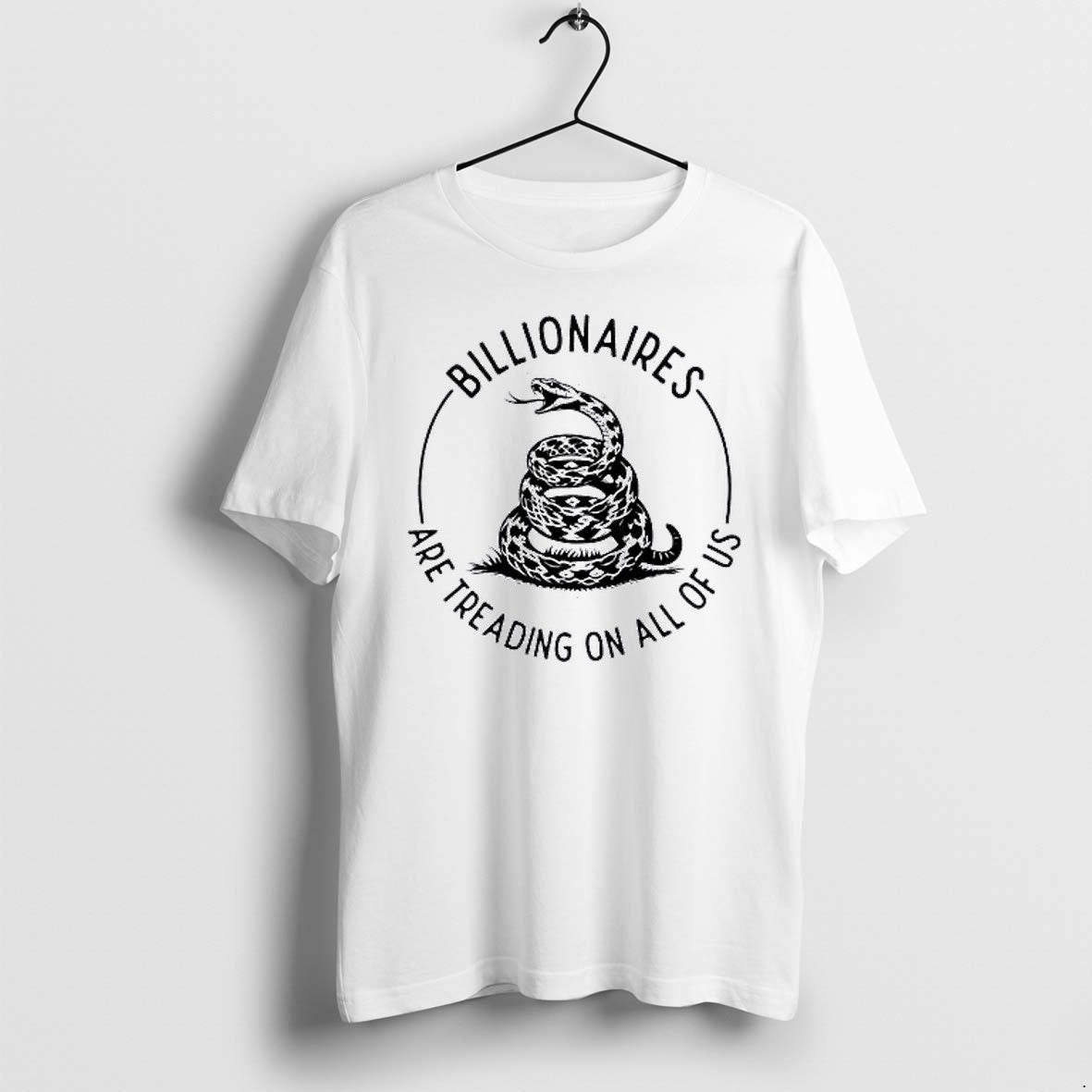 Original Billionaires Are Treading On All Of Us Tshirts Jpg