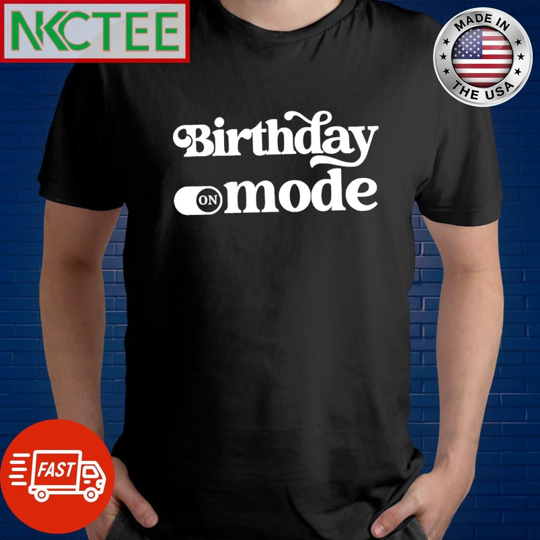 Original Birthday on Mode shirt