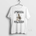 Original Bull Riding School Is Important T-Shirts, Hoodie, Sweatshirt | PureTeeCo.com